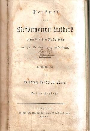 Denkmal der Reformation Luthers beim dritten Jubelfeste am 31. October 1817