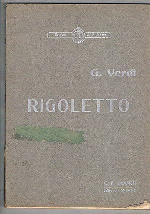 Seller image for Rigoletto. Melodramma in tre atti di Francesco Maria Piave. Rappresentata per la prima volta al Teatro La Fenice in Venezia l'11 Marzo 1851. Opera completa per pianoforte solo. for sale by Libreria Gull