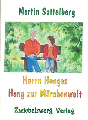 Imagen del vendedor de Herrn Hooges Hang zur Mrchenwelt a la venta por Paderbuch e.Kfm. Inh. Ralf R. Eichmann