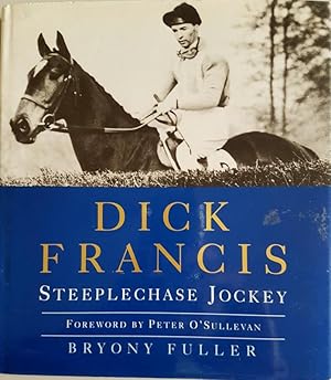 Dick Francis: Steeplechase Jockey