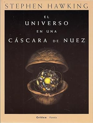 Bild des Verkufers fr EL UNIVERSO EN UNA CSCARA DE NUEZ zum Verkauf von Libreria Rosela