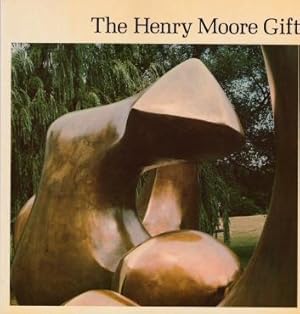 Seller image for The Henry Moore Gift for sale by timkcbooks (Member of Booksellers Association)