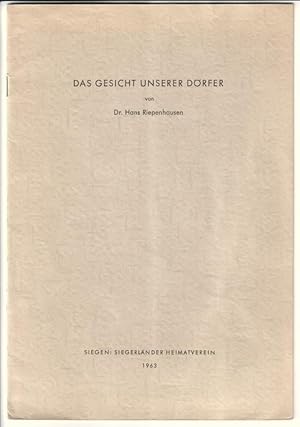 Das Gesicht unserer Dörfer von Dr. Hans Riepenhausen. Siegen: Siegerländer Heimatverein 1963. Son...