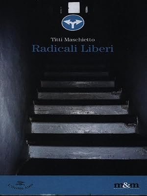 Bild des Verkufers fr Radicali Liberi zum Verkauf von Librodifaccia