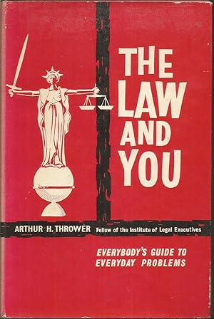 Bild des Verkufers fr The law and you: Everybody's guide to everyday problems zum Verkauf von Books and Bobs