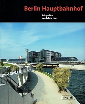 Seller image for Berlin Hauptbahnhof. for sale by Antiquariat Bernhardt