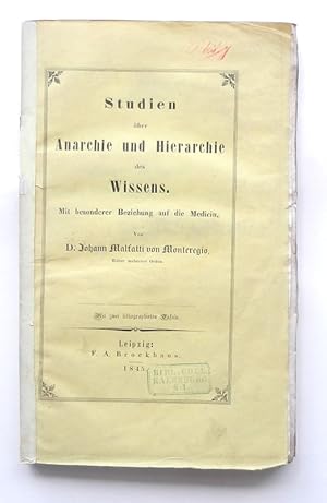 Studien über Anarchie und Hierarchie des Wissens. Mit besonderer Beziehung auf die Medicin.