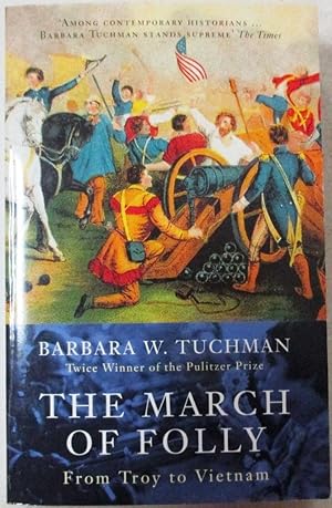 The March of Folly from Troy to Vietnam