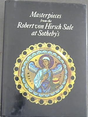 Seller image for Masterpieces from the Robert Von Hirsch Sale at Sotheby's for sale by Chapter 1