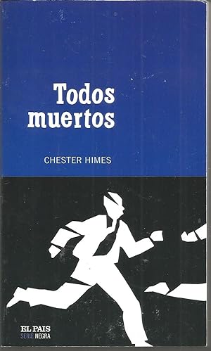 TODOS MUERTOS (colecc Serie Negra nº 21) -Libro NUEVO