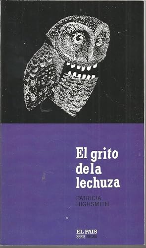 EL GRITO DE LA LECHUZA (colecc Serie Negra nº 50) -Libro NUEVO