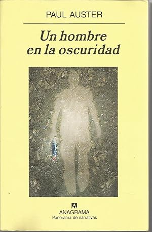 Imagen del vendedor de UN HOMBRE EN LA OSCURIDAD 1EDICION (Panorama de narrativas) a la venta por CALLE 59  Libros