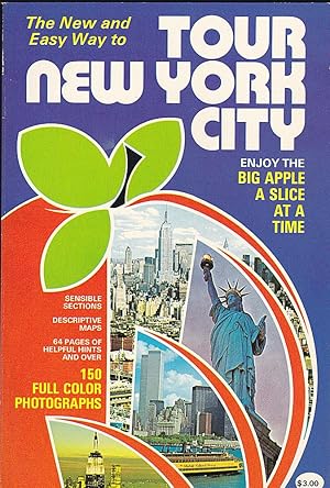 Bild des Verkufers fr The New and Easy Way to Tour New York City; Enjoy the Big Apple a Slice at a Time zum Verkauf von Versandantiquariat Karin Dykes