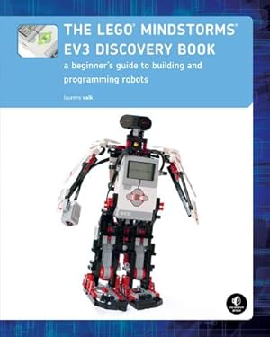 Bild des Verkufers fr The LEGO MINDSTORMS EV3 Discovery Book : A Beginner's Guide to Building and Programming Robots zum Verkauf von AHA-BUCH GmbH