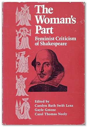 Imagen del vendedor de The Woman's Part: Feminist Criticism of Shakespeare [Inscribed & Signed by Lenz] a la venta por Lorne Bair Rare Books, ABAA