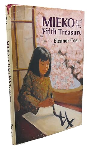 Seller image for MIEKO AND THE FIFTH TREASURE for sale by Rare Book Cellar