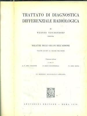 Bild des Verkufers fr trattato di diagnostica differenziale radiologica vol III zum Verkauf von Librodifaccia