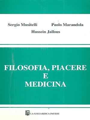 Seller image for Filosofia, piacere e medicina for sale by Librodifaccia