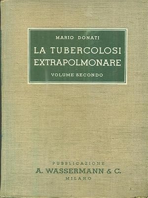 Seller image for La tubercolosi polmonare vol 2 for sale by Librodifaccia