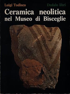 Bild des Verkufers fr Ceramica neolitica nel Museo di Bisceglie zum Verkauf von Librodifaccia