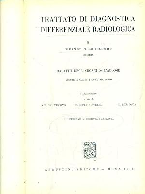 Bild des Verkufers fr trattato di diagnostica differenziale radiologica vol IV zum Verkauf von Librodifaccia