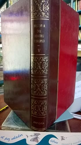 Imagen del vendedor de Historia Del Teatro Europeo. Desde Sus Orgenes Hasta Nuestros Das. Tomo V. El Realismo (2 parte) Apndice a la venta por Librera El Pez Volador