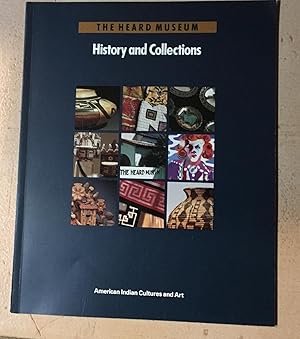 Image du vendeur pour The Heard Museum: History and Collections (American Indian Cultures and Art) mis en vente par EZReading