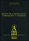 Imagen del vendedor de Medios de comunicacin, inmigracin y sociedad a la venta por AG Library