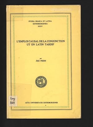 Bild des Verkufers fr L'emploi causal de la conjonction ut en latin tardif. Studia graeca et latina gothoburgensia, XXXV. zum Verkauf von Antiquariat Bookfarm