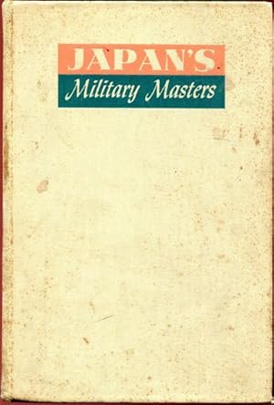 Seller image for Japan's Military Masters. The Army in Japanese Life. for sale by Time Booksellers