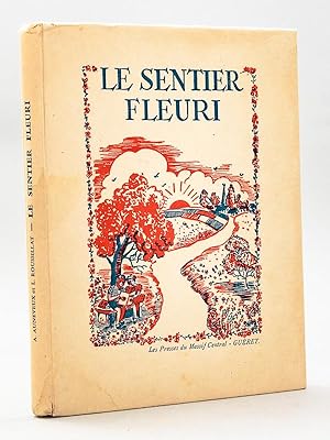 Le Sentier Fleuri. Recueil de Récitations pour enfants de 10 à 15 ans