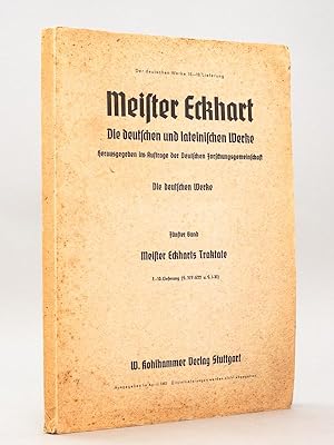 Die deutschen und lateinischen Werke. Die deutschen Werke. Fünfter Band : Meister Eckharts Trakta...