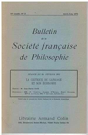 La Critique du langage et son économie. Bulletin de la Société française de philosophie, 67e anné...