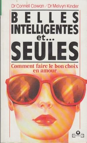 Belles intelligentes et seules