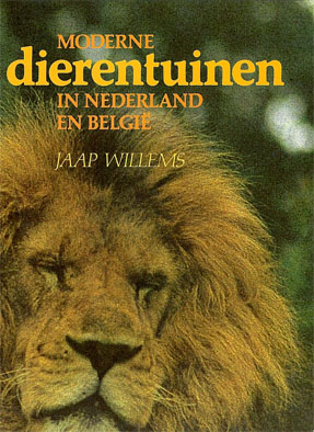 Seller image for Moderne dierentuinen in Nederland en Belgie for sale by Schueling Buchkurier