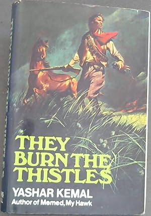 Seller image for They Burn the Thistles for sale by Chapter 1