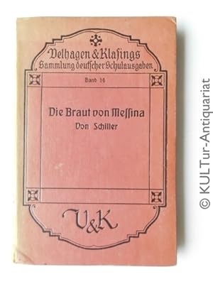 Image du vendeur pour Die Braut von Messina - oder: Die feindlichen Brder. mis en vente par KULTur-Antiquariat