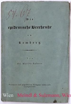 Die epidemische Brechruhr zu Lemberg, beobachtet und beschrieben.
