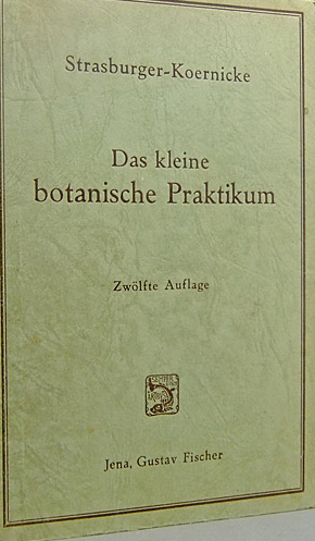 Seller image for Das kleine botanische Praktikum fr Anfnger. Anleitung zum Selbststudium der mikroskopischen Botanik und Einfhrung in die mikroskopische Technik. for sale by Schueling Buchkurier