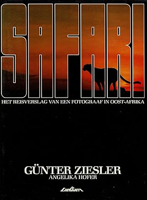 Seller image for Safari. Het Reisverslag van een Fotograaf in Oost-Afrika for sale by Schueling Buchkurier