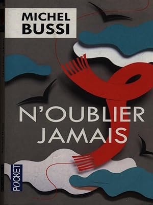 Seller image for N'oublier jamais for sale by Librodifaccia