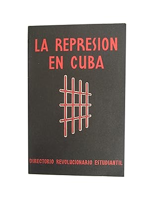 La Represion en Cuba