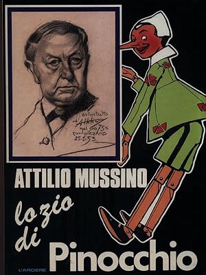 Bild des Verkufers fr Attilio Mussino lo zio di Pinocchio zum Verkauf von Librodifaccia