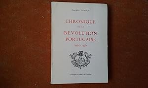Seller image for Chronique de la Rvolution Portugaise 1974-1976 for sale by Librairie de la Garenne