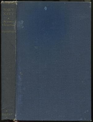 Bild des Verkufers fr Wavy Navy By Some Who Served zum Verkauf von Between the Covers-Rare Books, Inc. ABAA