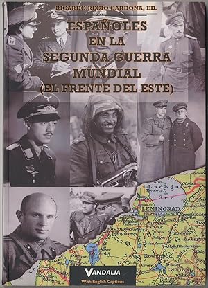 Imagen del vendedor de Espaoles En La II Guerra Mundial El Frente Este a la venta por Between the Covers-Rare Books, Inc. ABAA