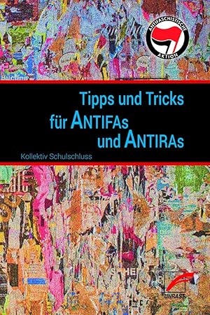 Tipps und Tricks für Antifas und Antiras