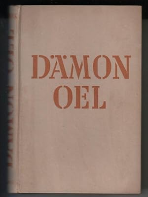 Seller image for Dmon Oel // Gedruckt bei Max Rau, Lengenfeld i.V. - Printed 1937 in Germany. for sale by GAENSAN Versandantiquariat