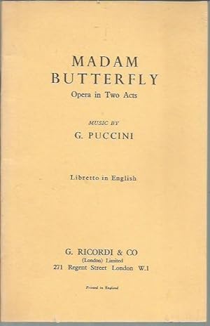 Seller image for Madam Butterfly, a Japenese Tragedy: An Opera in Two Acts (libretto) for sale by Bookfeathers, LLC