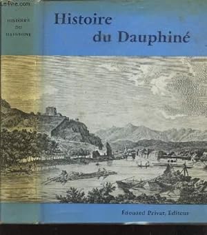 Bild des Verkufers fr HISTOIRE DU DAUPHINE - zum Verkauf von Le-Livre